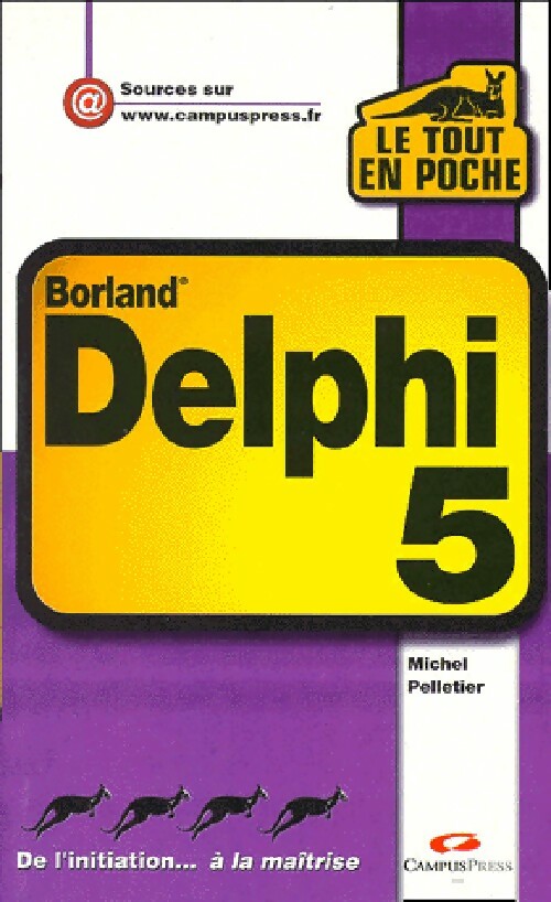 Livrenpoche : Delphi 5 - Michel Pelletier - Livre