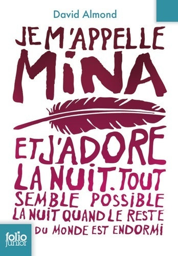 Livrenpoche : Je m'appelle Mina - David Almond - Livre