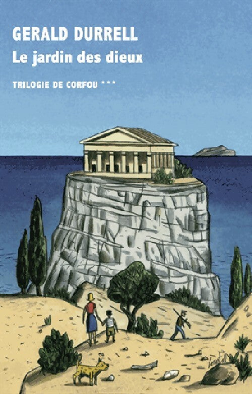 Livrenpoche : Trilogie de Corfou Tome III : Le jardin des dieux - Gerald M. Durrell - Livre
