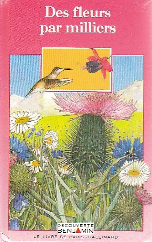 Livrenpoche : Des fleurs par milliers - Gaud Morel - Livre