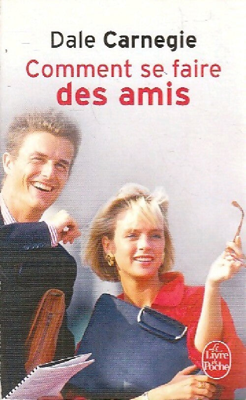 Livrenpoche : Comment se faire des amis - Dale Carnegie - Livre