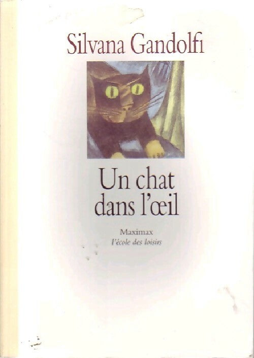 Livrenpoche : Un chat dans l'oeil - Silvana Gandolfi - Livre
