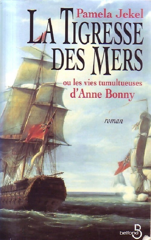 Livrenpoche : La tigresse des mers - Pamela Jekel - Livre