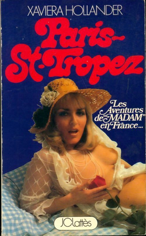 Livrenpoche : Paris-Saint-Tropez - Xaviera Hollander - Livre