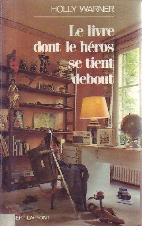 Livrenpoche : Le livre dont le héros se tient debout - Holly Warner - Livre