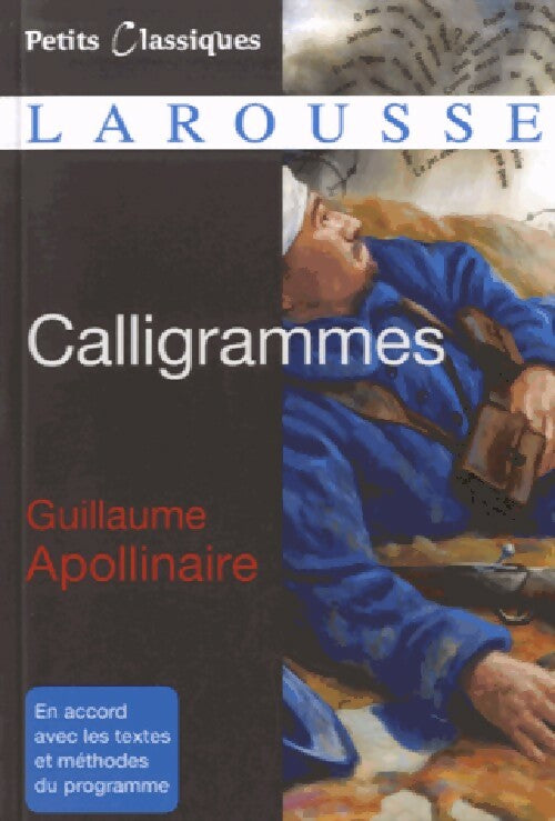Livrenpoche : Calligrammes - Guillaume Apollinaire - Livre