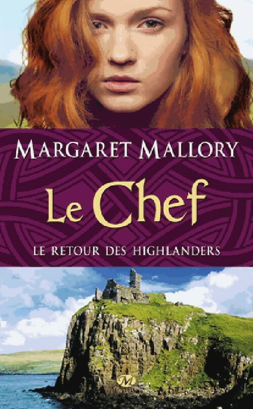 Livrenpoche : Le retour des Highlanders Tome IV : Le chef - Margaret Mallory - Livre