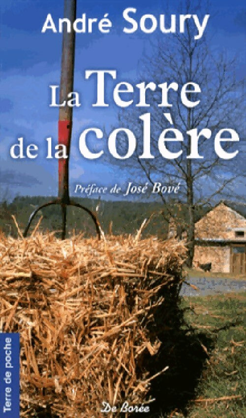 Livrenpoche : La terre de la colère - André Soury - Livre