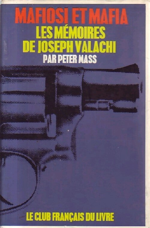 Livrenpoche : Mafiosi et mafia - Peter Maas - Livre