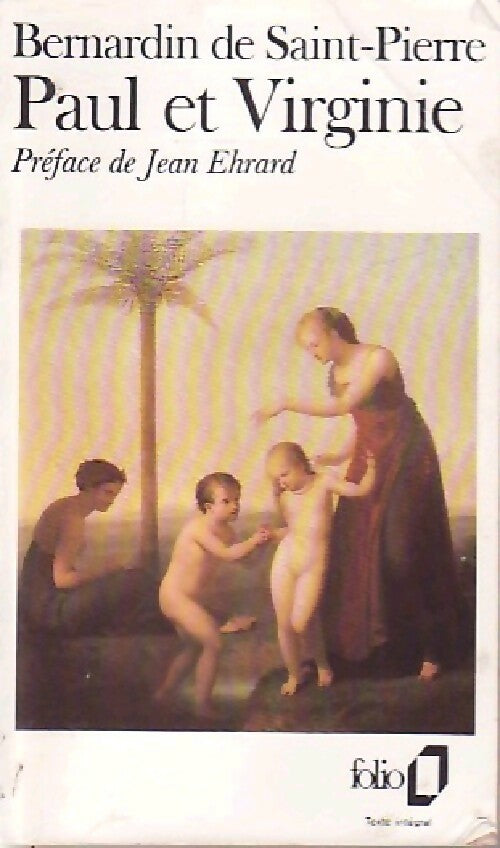 Paul et Virginie - Jacques-Henri Bernardin de Saint Pierre - Livre