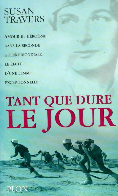 Livrenpoche : Tant que dure le jour - Susan Travers - Livre