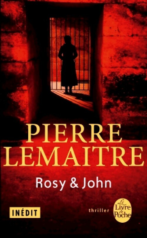 Livrenpoche : Rosy & John - Pierre Lemaitre - Livre