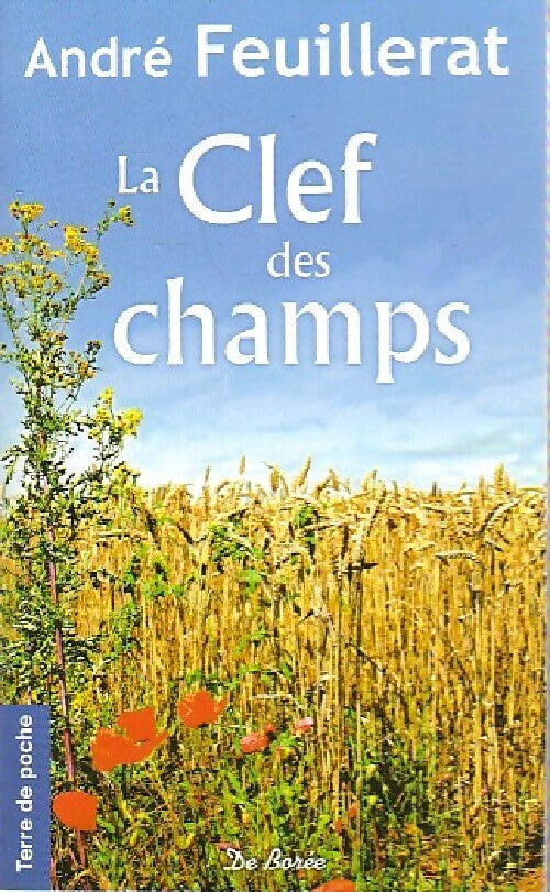 Livrenpoche : La clef des champs - André Feuillerat - Livre