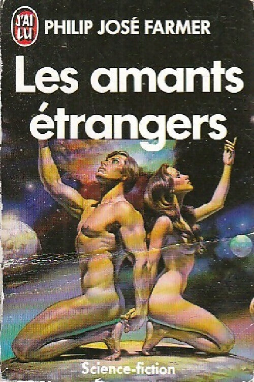 Livrenpoche : Les amants étrangers - Philip José Farmer - Livre