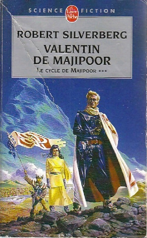Livrenpoche : Le cycle de Majipoor Tome III : Valentin de Majipoor - Robert Silverberg - Livre