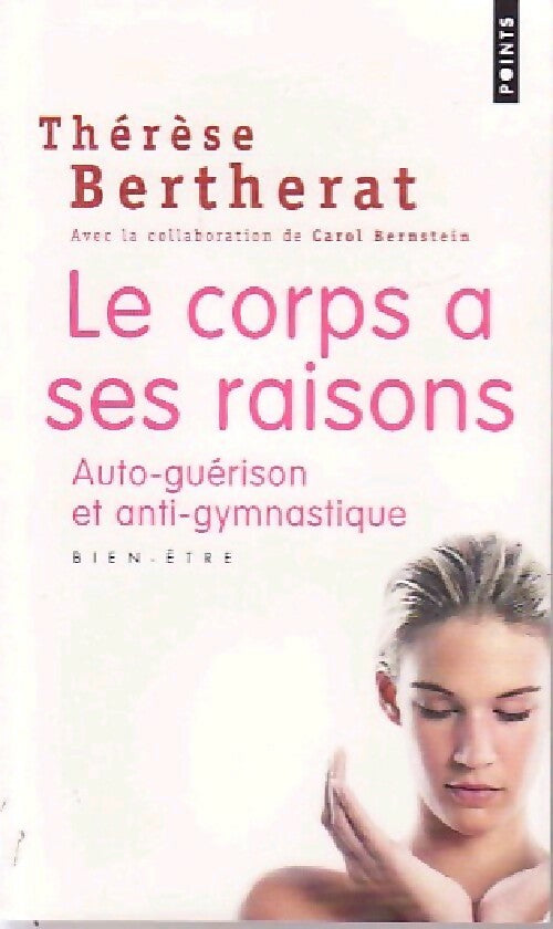 Livrenpoche : Le corps a ses raisons - Thérèse Bertherat - Livre