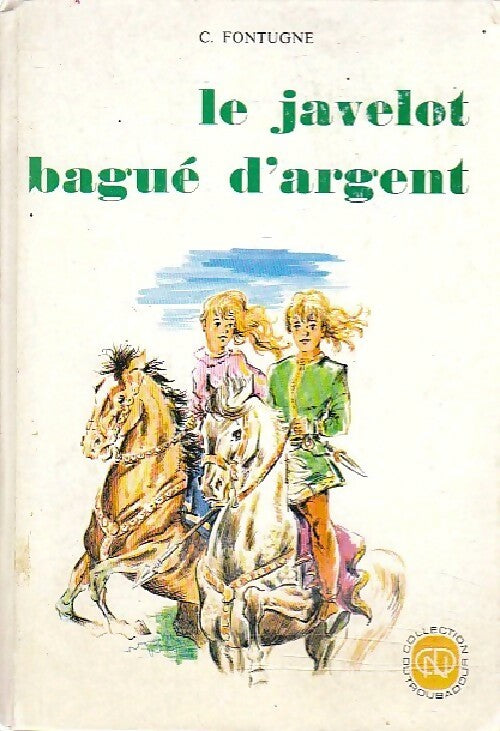 Livrenpoche : Le javelot bagué d'argent - C. Fontugne - Livre