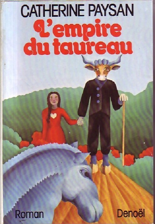Livrenpoche : L'empire du taureau - Catherine Paysan - Livre