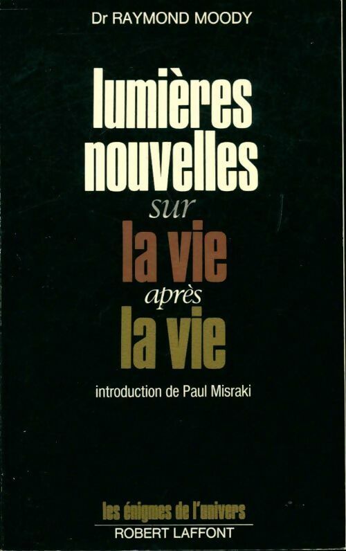 Livrenpoche : Lumières nouvelles sur la vie après la vie - Raymond Moody - Livre