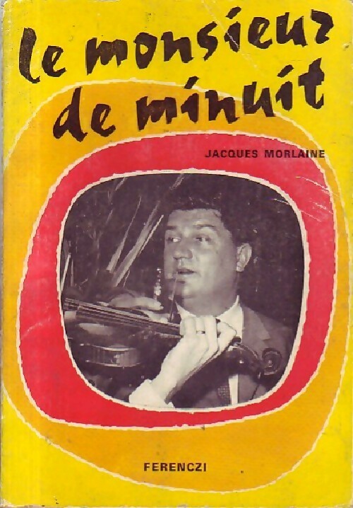 Livrenpoche : Le monsieur de minuit - Jacques Morlaine - Livre