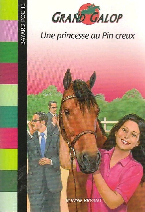 Une princesse au Pin Creux - Bonnie Bryant -  Grand Galop - Livre