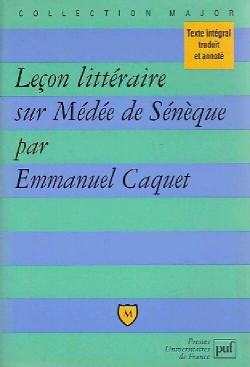 Livrenpoche : Leçon littéraire sur Médée de Sénèque - Emmanuel Caquet - Livre