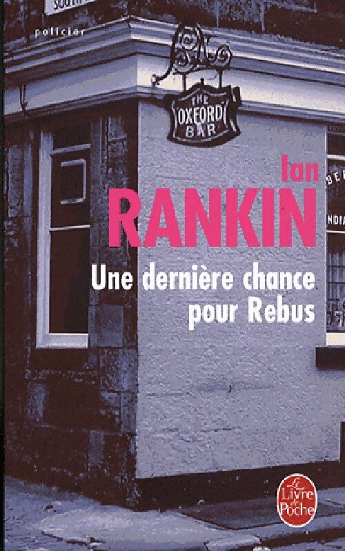 Livrenpoche : Une dernière chance pour Rebus - Ian Rankin - Livre