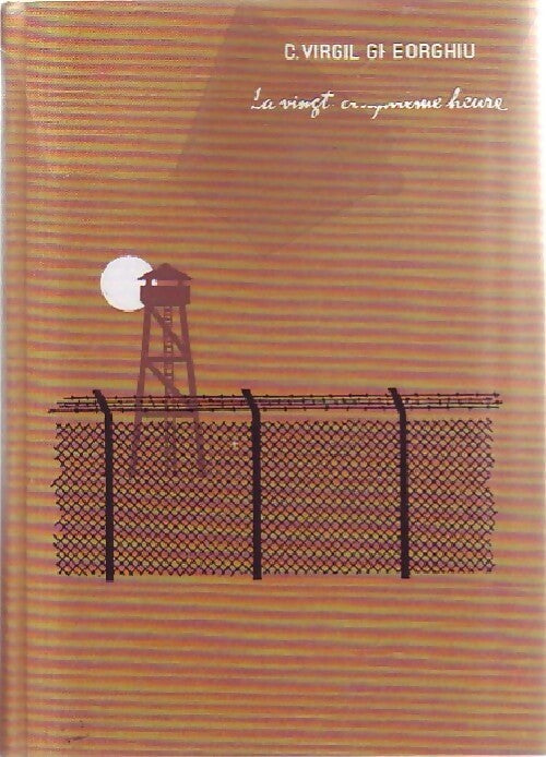Livrenpoche : La vingt-cinquième heure - Constant Virgil Gheorghiu - Livre