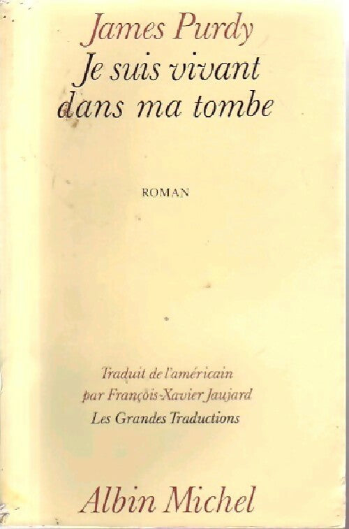 Livrenpoche : Je suis vivant dans ma tombe - James Purdy - Livre