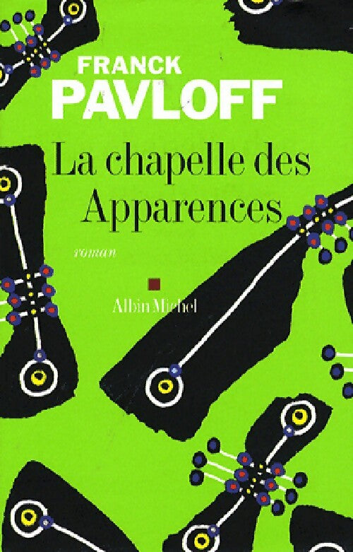 Livrenpoche : La chapelle des apparences - Franck Pavloff - Livre