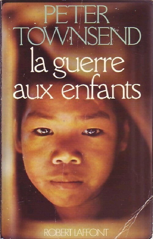 Livrenpoche : La guerre aux enfants - Peter Townsend - Livre