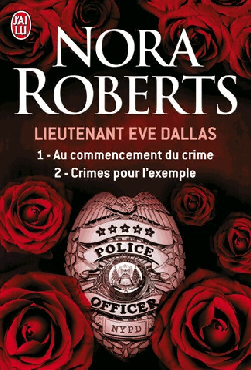 Livrenpoche : Lieutenant Eve Dallas Tome I et II - Nora Roberts - Livre