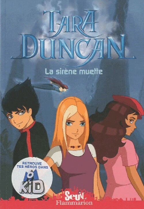 Livrenpoche : Tara duncan Tome I : La sirène muette - Sophie Audouin-Mamikonian - Livre