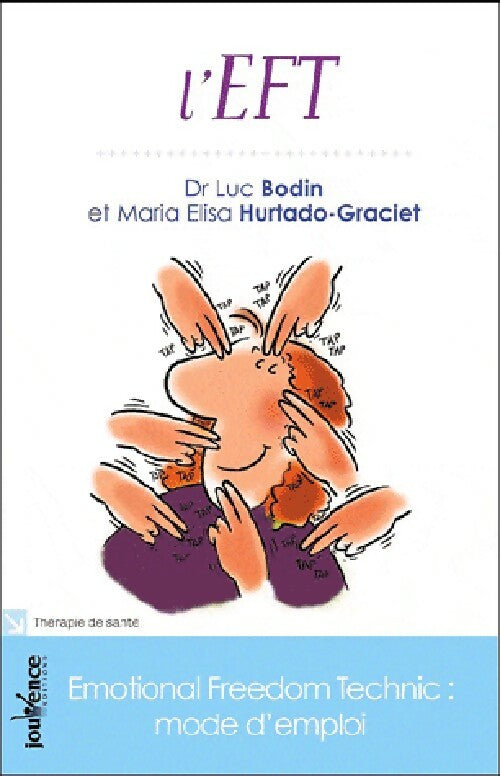 Livrenpoche : L'eFT - Maria-Elisa Hurtado-Graciet, Luc Dr Bodin - Livre
