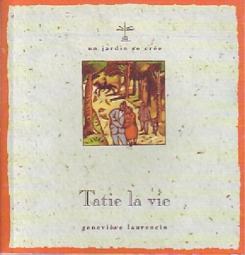 Livrenpoche : Tatie la vie - Geneviève Laurencin - Livre