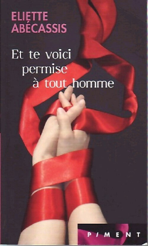 Livrenpoche : Et te voici permise à tout homme - Éliette Abécassis - Livre