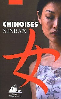 Livrenpoche : Chinoises - Xinran - Livre