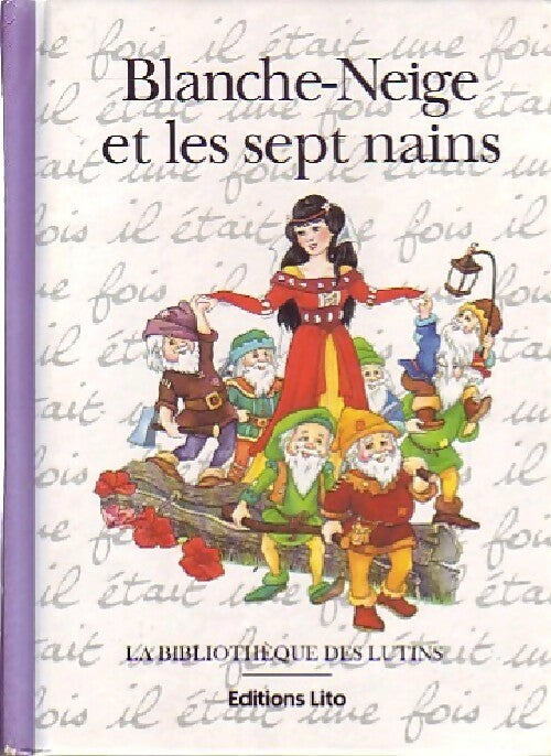 Livrenpoche : Blanche Neige et les sept nains - Maureen Spurgeon - Livre