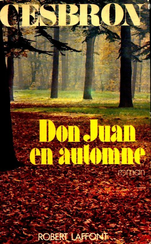 Livrenpoche : Don Juan en automne - Gilbert Cesbron - Livre