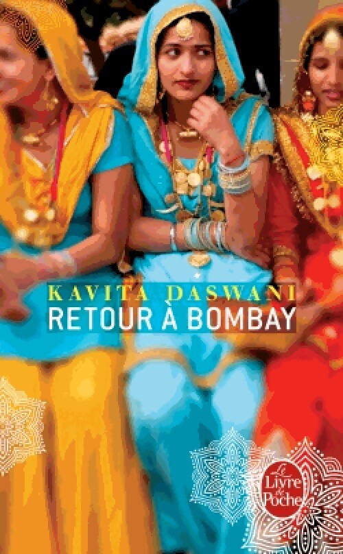 Retour à Bombay - Kavita Daswani - Livre