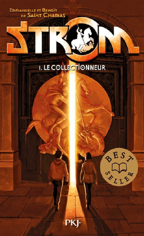Livrenpoche : Strom Tome I : Le collectionneur - Benoît Saint Chamas - Livre