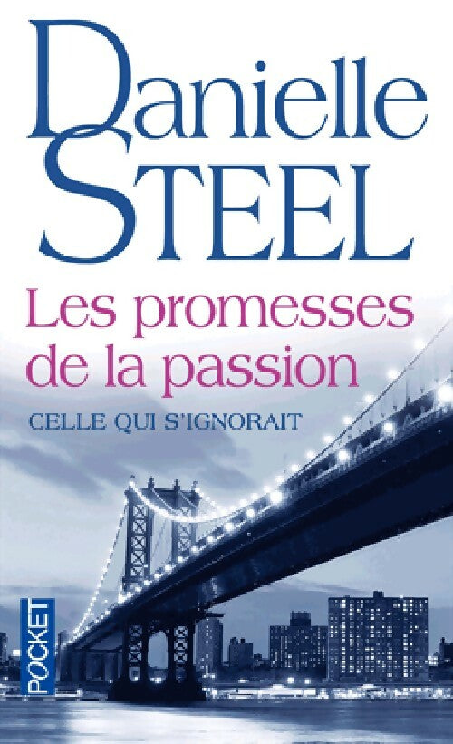 Livrenpoche : Les promesses de la passion (celle qui s'ignorait) - Danielle Steel - Livre