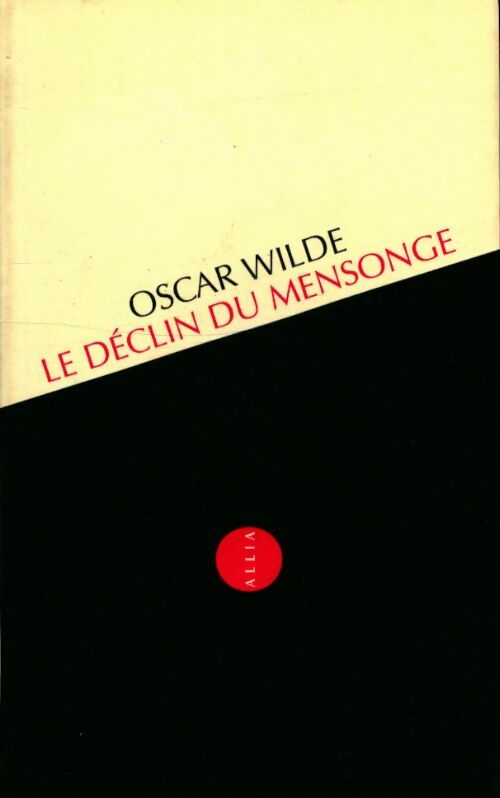 Livrenpoche : Le déclin du mensonge - Oscar Wilde - Livre