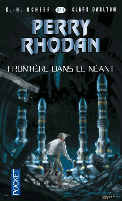 Livrenpoche : Frontière dans le néant - Karl Herbert Scheer, Clark Darlton - Livre