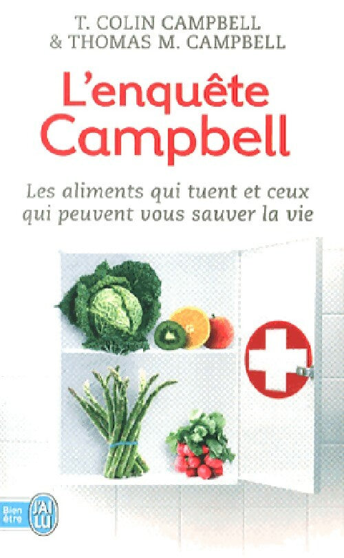 Livrenpoche : L'enquête Campbell - Colin T. Campbell, Thomas M. Campbell - Livre
