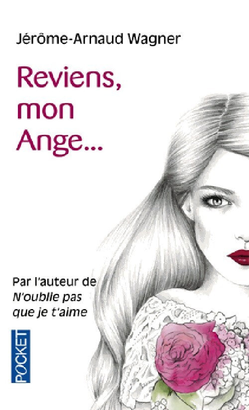 Reviens, mon Ange... - Jérôme-Arnaud Wagner - Livre
