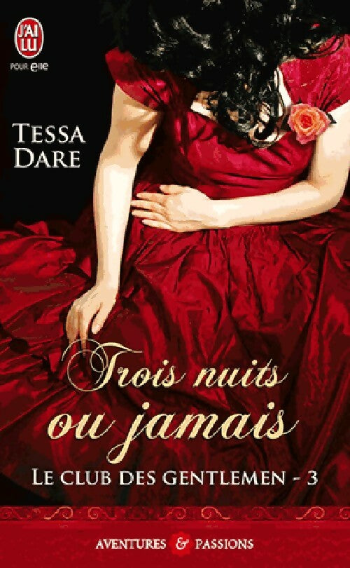 Le club des gentlemen Tome III : Trois nuits ou jamais - Tessa Dare - Livre