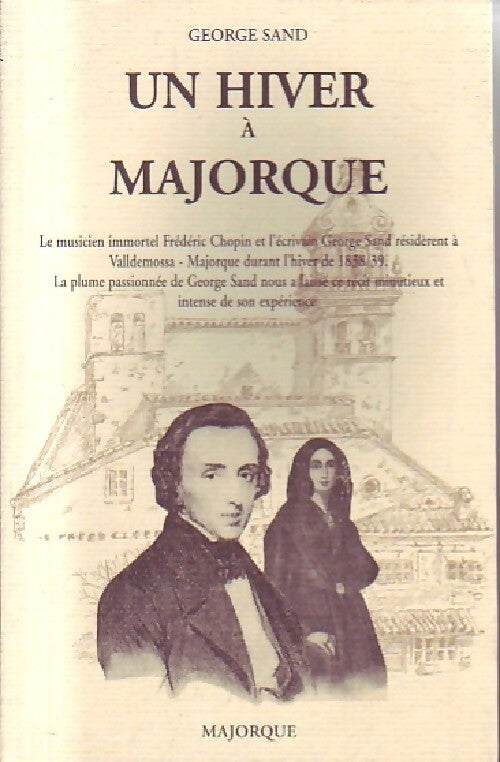 Livrenpoche : Un hiver à Majorque - George Sand, Sand - Livre
