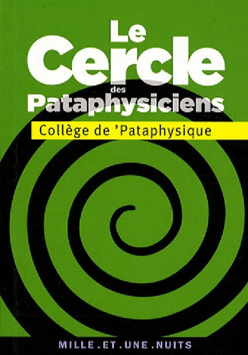 Livrenpoche : Le cercle des pataphysiciens - Collectif - Livre