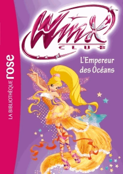 Livrenpoche : Winx club Tome LIII : L'empereur des océans - Collectif - Livre